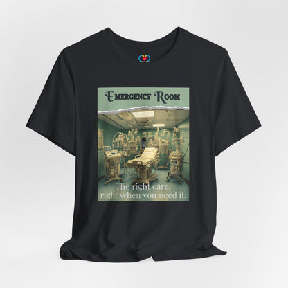 The Right Care at Emergency Room T-shirt