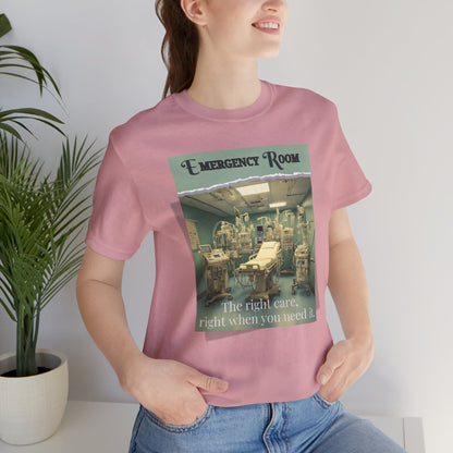 The Right Care at Emergency Room T-shirt
